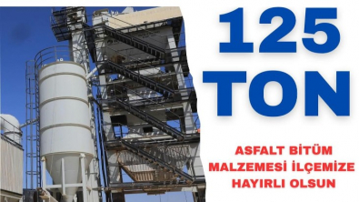 125 TON ASFALT BİTÜM MALZEMESİ İLÇEMİZE HAYIRLI OLSUN
